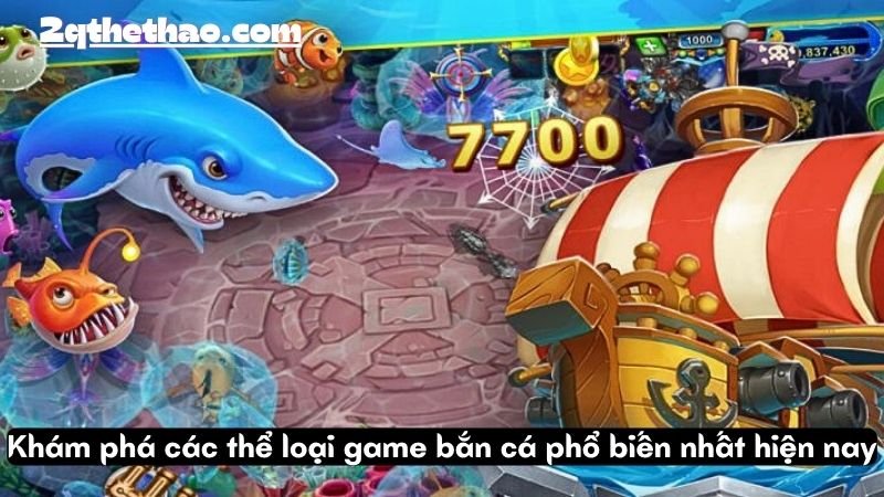 Khám phá các thể loại game bắn cá phổ biến nhất hiện nay