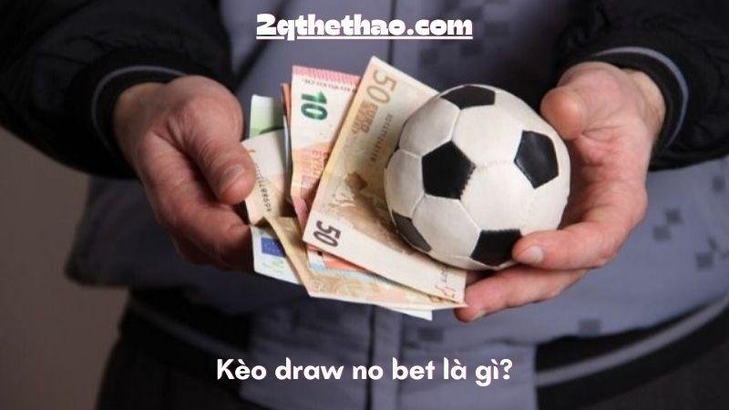 keo-draw-no-bet-1