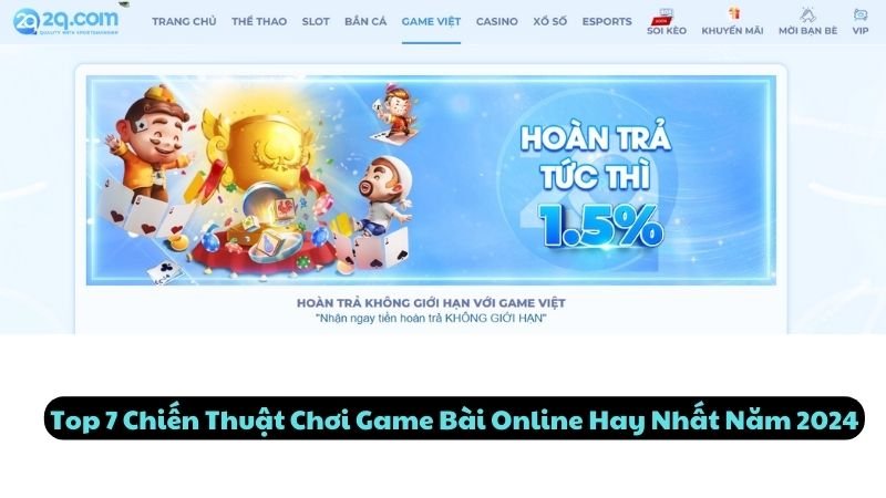 Top 7 Chiến Thuật Chơi Game Bài Online Hay Nhất Năm 2024