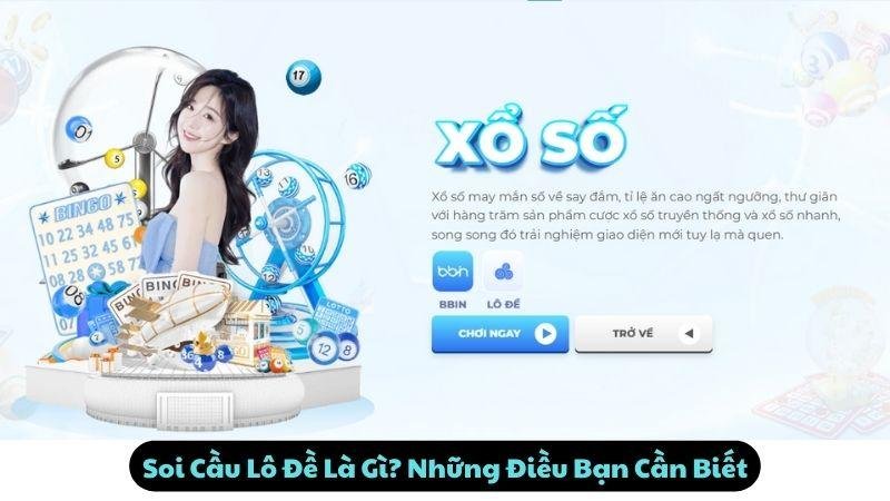 Soi Cầu Lô Đề Là Gì? Những Điều Bạn Cần Biết