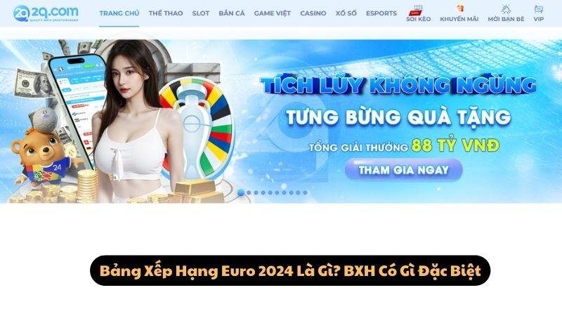 Bảng Xếp Hạng Euro 2024 Là Gì? BXH Có Gì Đặc Biệt