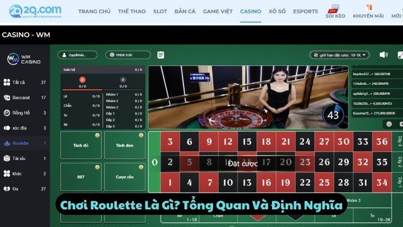 Chơi Roulette Là Gì? Tổng Quan Và Định Nghĩa